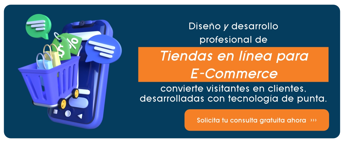 Diseño y desarrollo de tiendas en línea para E-Commerce