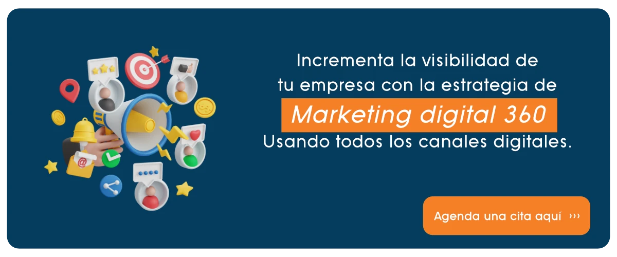 Incrementa la visibilidad de tu empresa con Marketing digital 360