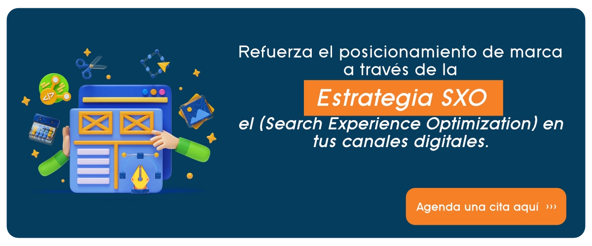 Refuerza el posicionamiento de tu marca a través del SXO (Search experience Optimization)